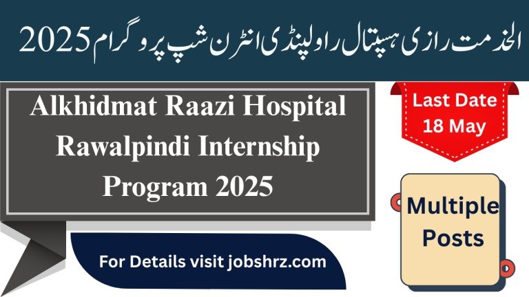 Alkhidmat Raazi Hospital Rawalpindi Internship Program 2025