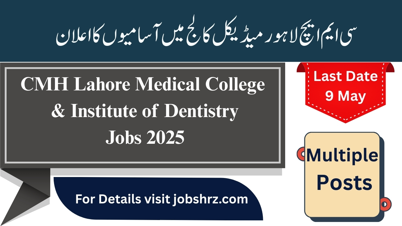 CMH Lahore Medical College Jobs 2025