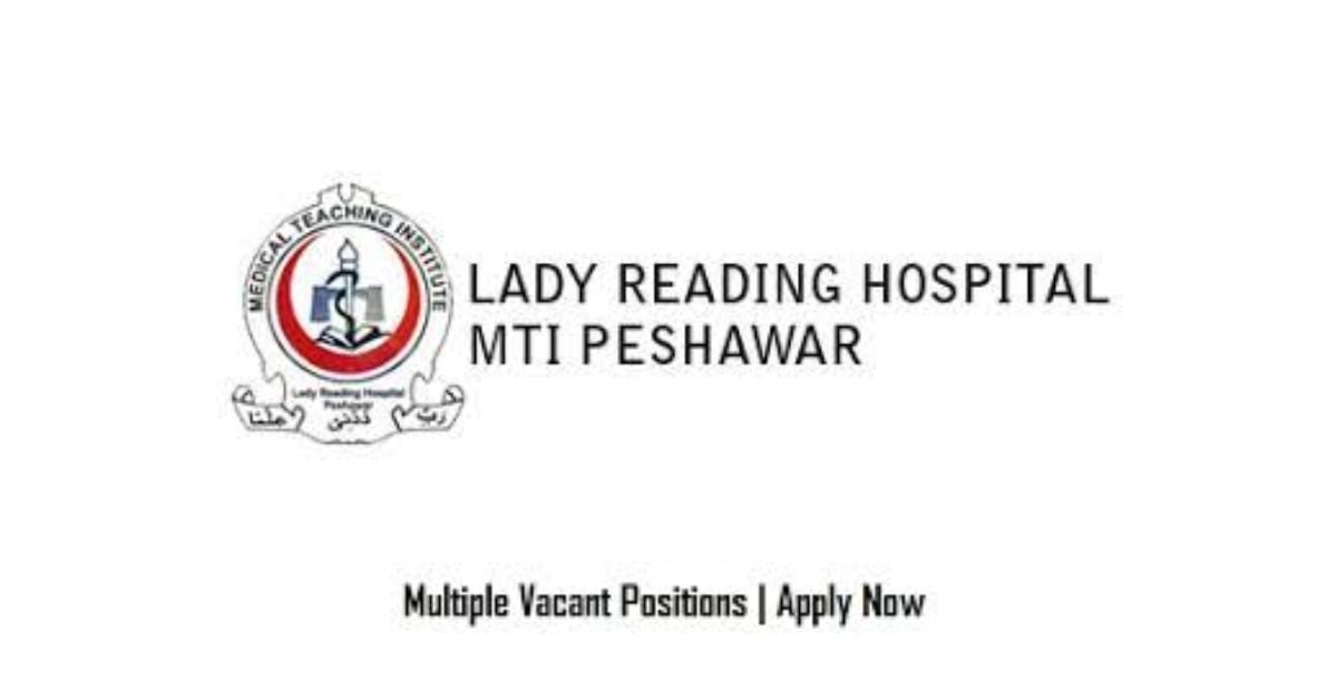 Lady Reading Hospital Jobs in Peshawar